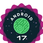 Fitur Terbaru pada Android 17